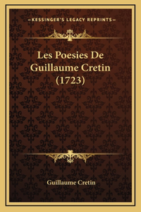 Les Poesies De Guillaume Cretin (1723)