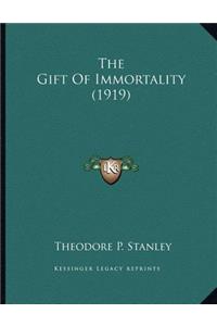 The Gift Of Immortality (1919)