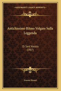 Antichissimo Ritmo Volgare Sulla Leggenda