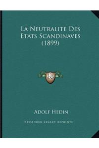 La Neutralite Des Etats Scandinaves (1899)