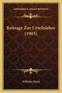 Beitrage Zur Urteilslehre (1903)