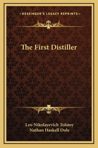 The First Distiller