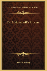 Dr. Heidenhoff's Process
