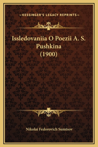 Issledovaniia O Poezii A. S. Pushkina (1900)