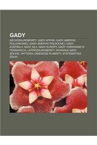 Gady: Archozauromorfy, Gady Afryki, Gady Ameryki Po Udniowej, Gady Ameryki Po Nocnej, Gady Australii, Gady Azji, Gady Europy