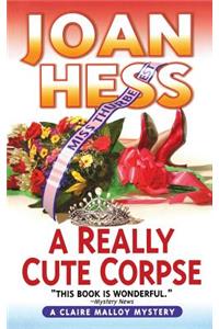 Really Cute Corpse: A Claire Malloy Mystery