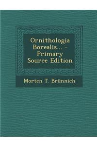 Ornithologia Borealis...