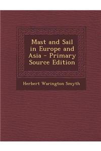 Mast and Sail in Europe and Asia