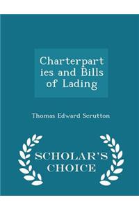 Charterparties and Bills of Lading - Scholar's Choice Edition