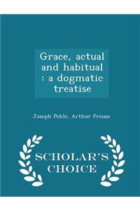 Grace, Actual and Habitual