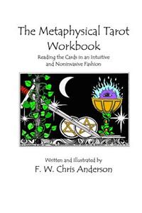 Metaphysical Tarot Workbook