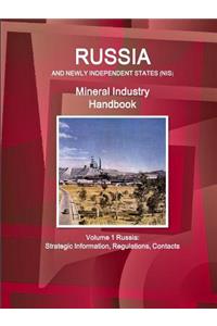 Russia and Newly Independent States (NIS) Mineral Industry Handbook Volume 1 Russia