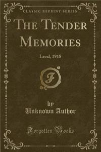 The Tender Memories