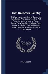 That Unknown Country