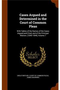 Cases Argued and Determined in the Court of Common Pleas