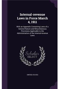 Internal-revenue Laws in Force March 4, 1911