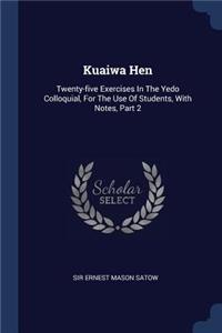 Kuaiwa Hen