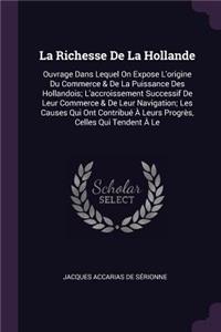 La Richesse De La Hollande