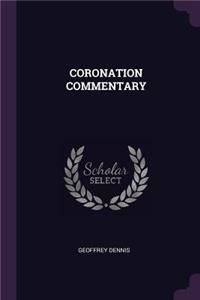 Coronation Commentary