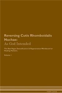 Reversing Cutis Rhomboidalis Nuchae