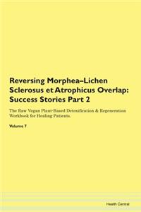 Reversing Morphea-Lichen Sclerosus Et at