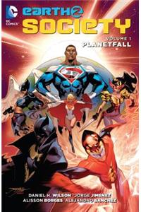 Earth 2: Society, Volume 1: Planetfall