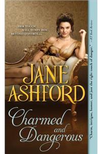 Charmed and Dangerous