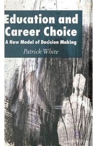 Education and Career Choice