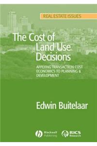 Cost of Land Use Decisions