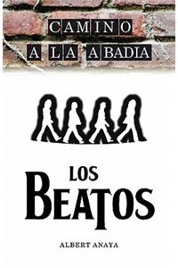 Camino a la Abadia: Cuento de Los Beatos