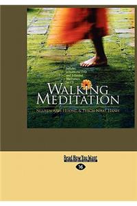 Walking Meditation (Large Print 16pt)