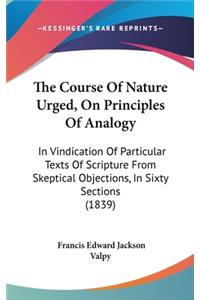 Course Of Nature Urged, On Principles Of Analogy