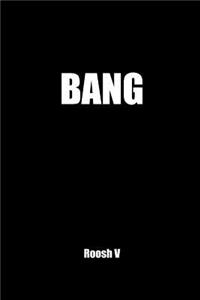 Bang: The Most Infamous Pickup Book in the World