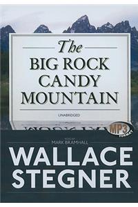 Big Rock Candy Mountain