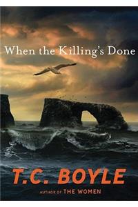 When the Killing's Done Lib/E
