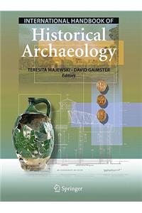 International Handbook of Historical Archaeology