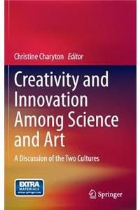 Creativity and Innovation Among Science and Art