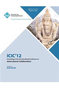ICIC 12 Proceedings of the 4th International Conference on Intercultural Collaboration