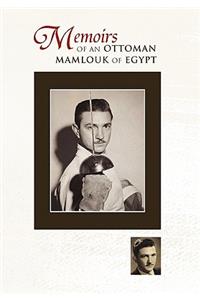 Memoirs of an Ottoman Mamlouk of Egypt