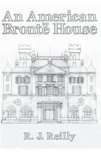 An American Bronte House