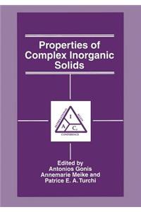 Properties of Complex Inorganic Solids