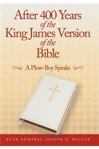 After 400 Years of the King James Version of the Bible