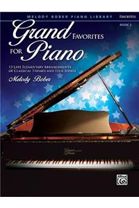 Grand Favorites for Piano, Bk 3
