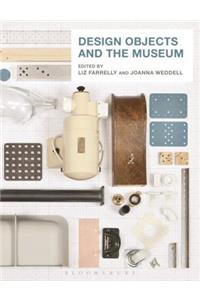 Design Objects and the Museum