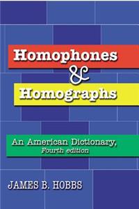 Homophones and Homographs