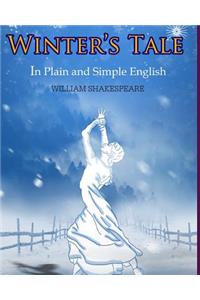 Winter's Tale In Plain and Simple English