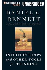 Intuition Pumps and Other Tools for Thinking