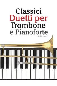Classici Duetti Per Trombone E Pianoforte