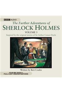 The Further Adventures of Sherlock Holmes, Vol. 3