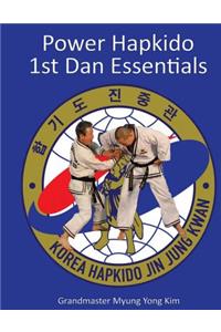 Power Hapkido - 1st Dan Essentials